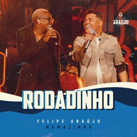 Rodadinho (part. Mumuzinho) (Ao Vivo) - 2022 • Sencillo/EP