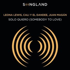 Solo Quiero (Somebody To Love) - 2019 • Single/EP