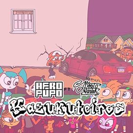 Kazukuteiros - 2019 • Sencillo/EP