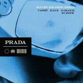 Prada (Oliver Heldens Remix) (feat. cassö &amp; D-Block Europe) - 2023 • Single/EP