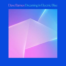 Dreaming In Electric Blue - 2020 • Álbum