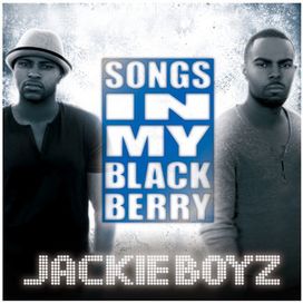 Songs In My Black Berry - 2011 • Álbum
