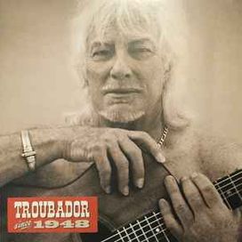 Troubadour Since 1948 - 2011 • Álbum