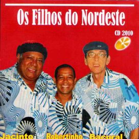 Os Filhos do Nordeste - 2010 - 2010 • Álbum