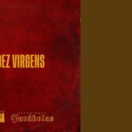 Espontâneos Parábolas - As Dez Virgens - 2020 • Sencillo/EP