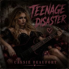 TEENAGE DISASTER - Cassie Beaufort