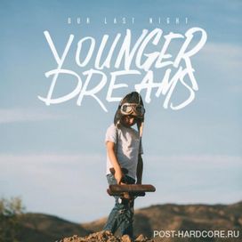 Younger Dreams - 2015 • Álbum