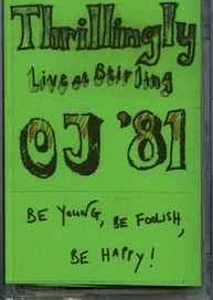 Thrillingly Live At Stirling OJ '81 - 2013 • Álbum