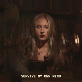 Survive My Own Mind - 2022 • Álbum