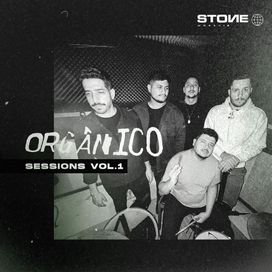 Orgânico Sessions Vol. 1 - 2023 • Single/EP