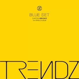 BLUE SET Chapter. [NEW DAYZ] - TRENDZ