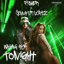 Waiting for Tonight (feat. Fisher) - 2024 • Single/EP