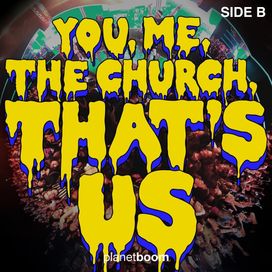 You, Me, The Church, That's Us - Side B - 2022 • Álbum