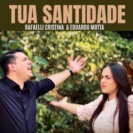 Tua Santidade (part. Eduardo Motta) - 2024 • Single/EP