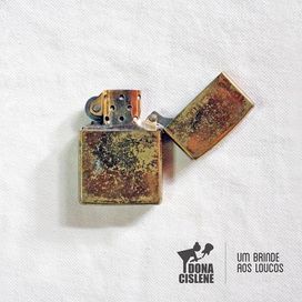 Um Brinde Aos Loucos - 2014 • Álbum