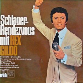 Schlager-Rendezvous Mit Rex Gildo - 1967 • Álbum