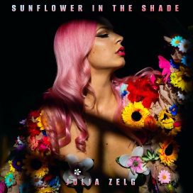 Sunflower in the Shade - Julia Zelg