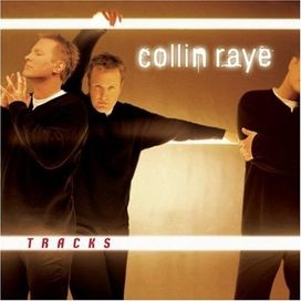 Collin Raye - Tracks (Importado) - 2000 • Álbum
