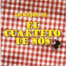 Lo Mejor de... El Cuarteto de Nos (Versión Uruguaya) - 2009 • Coletânea