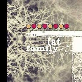 Fat Family - 2003 • Álbum