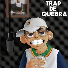 Trap de Quebra (Deluxe) - 2022 • Álbum