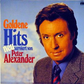 Goldene Hits Neu Serviert Von Peter Alexander - 1975 • Álbum