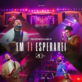 Em Ti Esperarei (Ao Vivo) - 2024 • Sencillo/EP