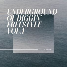 Underground Of Diggin' Freestyle, Vol. 1 - 2025 • Álbum