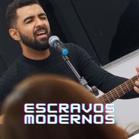 Escravos Modernos - 2024 • Sencillo/EP