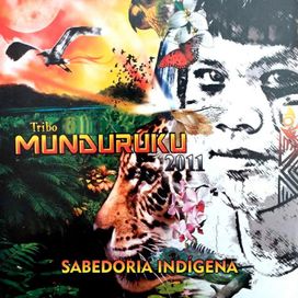 Sabedoria Indígena - 2011 • Álbum