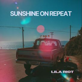 Sunshine on Repeat - 2026 • Single/EP