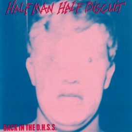 Back In The D.H.S.S. - 1985 • Álbum