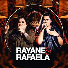 Rayane &amp; Rafaela, EP 01 (Ao Vivo)  - 2023 • Single/EP