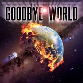 Goodbye World - 2024 • Sencillo/EP
