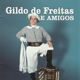 Gildo Freitas e Amigos  - 1976 • Álbum