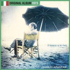 Il Bosco e La Riva - 1973 • Álbum