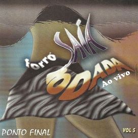 O Balanço Gostoso do Forró - Vol. 5 (Ao Vivo) - 2005 • Álbum