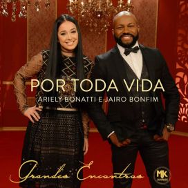 Por Toda Vida (part. Ariely Bonatti) - 2017 • Sencillo/EP