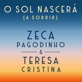 O Sol Nascerá (A Sorrir) (part. Teresa Cristina) - 2019 • Single/EP