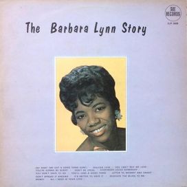 The Barbara Lynn Story - 1967 • Álbum