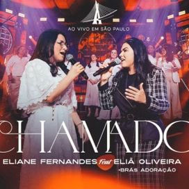 Chamado (part. Eliane Fernandes e Brás Adoração) - 2024 • Sencillo/EP
