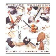 Across A Crowded Room - 1985 • Álbum