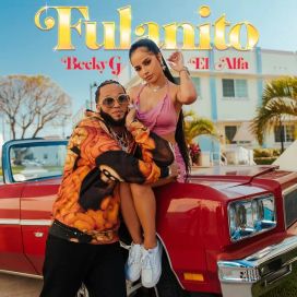FULANITO (part. El Alfa) - 2021 • Sencillo/EP