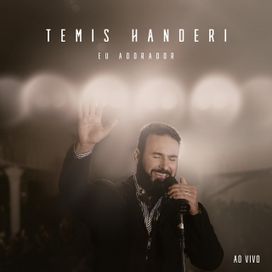 Eu Adorador (Ao Vivo) - 2018 • Álbum