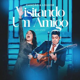 Visitando Um Amigo (Ao Vivo) - 2025 • Single/EP