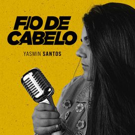 Fio de Cabelo - 2022 • Sencillo/EP