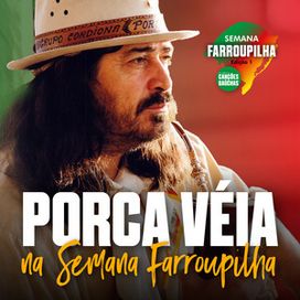 Porca Véia Na Semana Farroupilha - Edição 1 - 2024 • Álbum