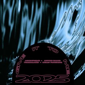 Give It To Me 2025 - 2025 • Single/EP