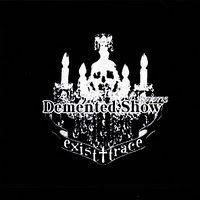 Demented Show20070715 - 2007 • Álbum