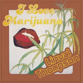 I Love Marijuana - 1978 • Álbum